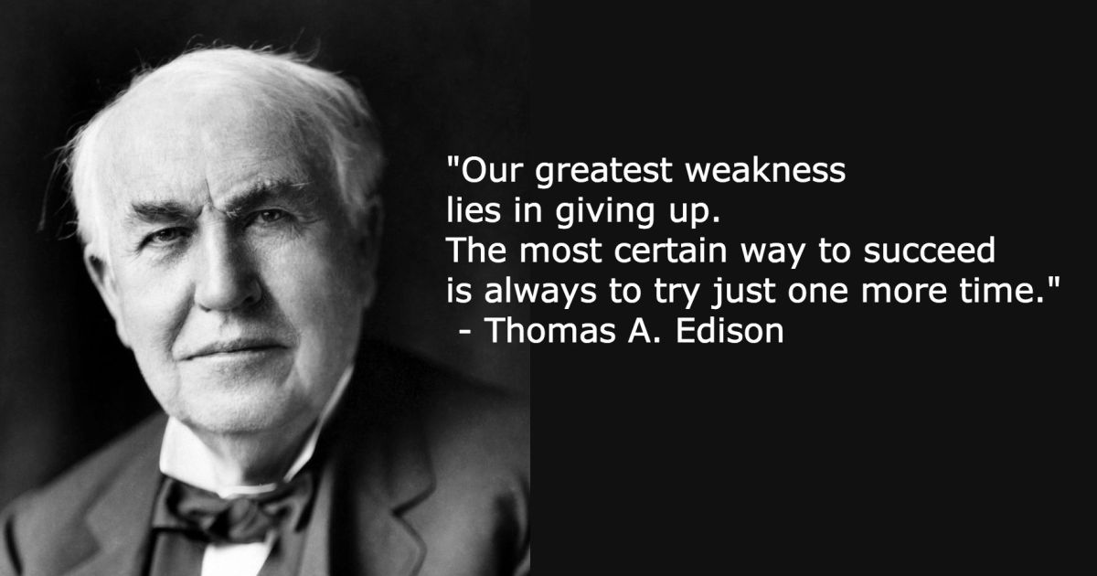 Thomas Edison on Perseverance - Big Think