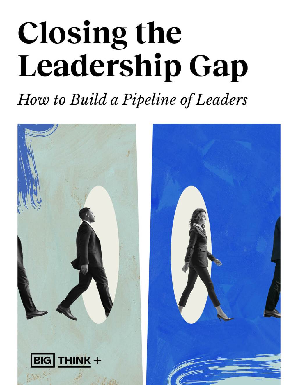 Closing the leadership gap how to build a pipeline of leaders.