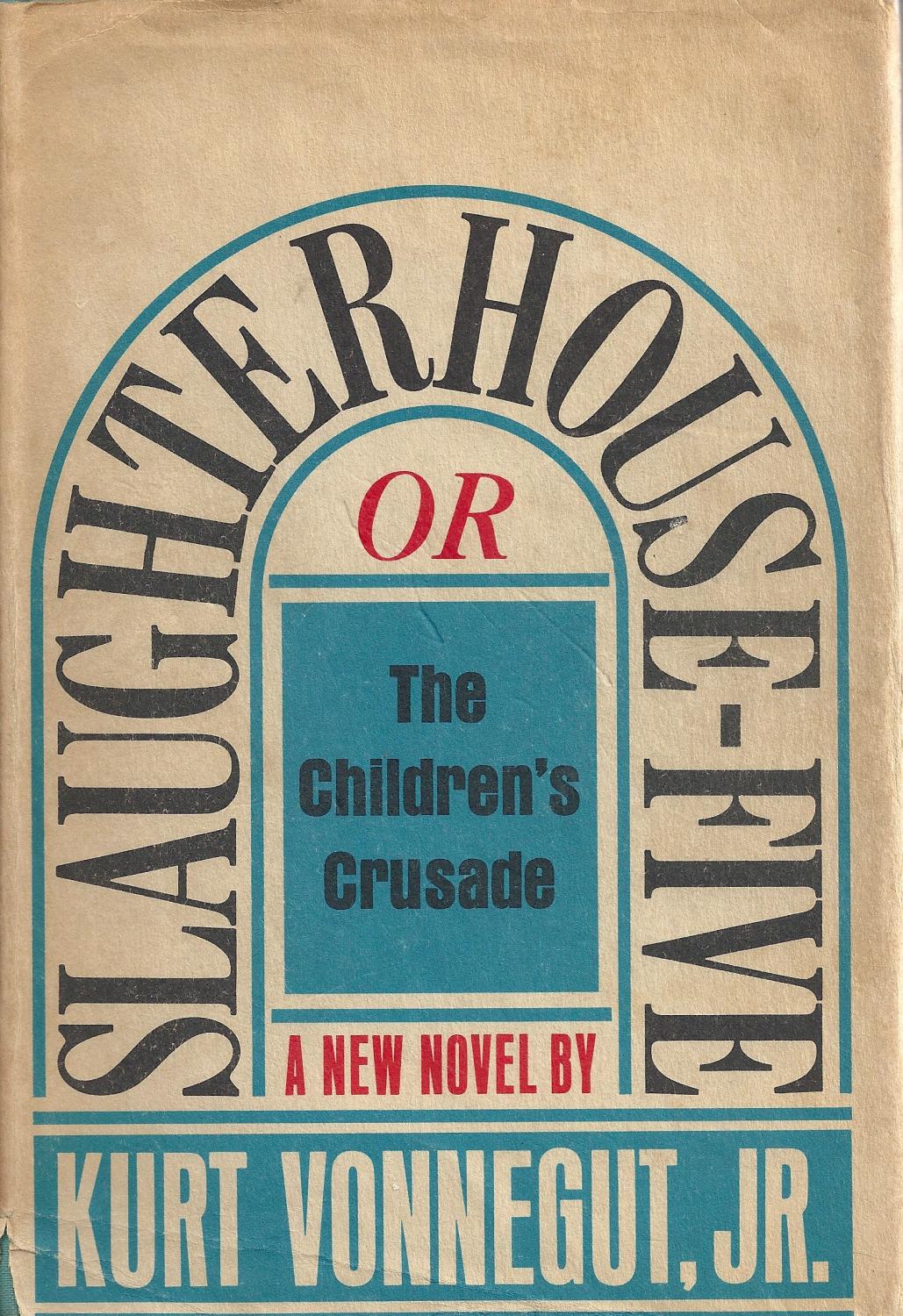 Slaughterhouse-Five Kurt Vonnegut