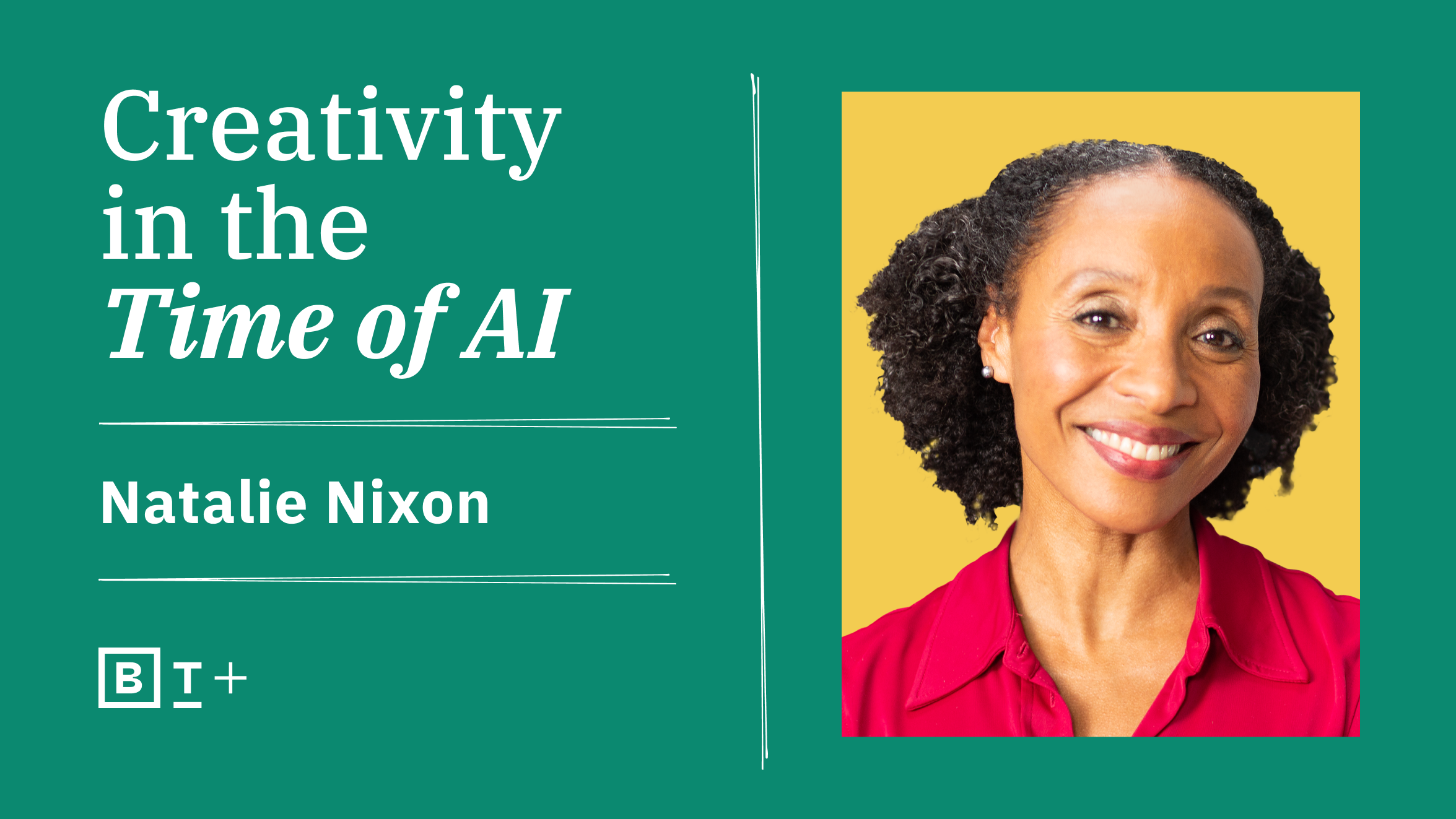 Creativity in the time of ai with natalie nixon.