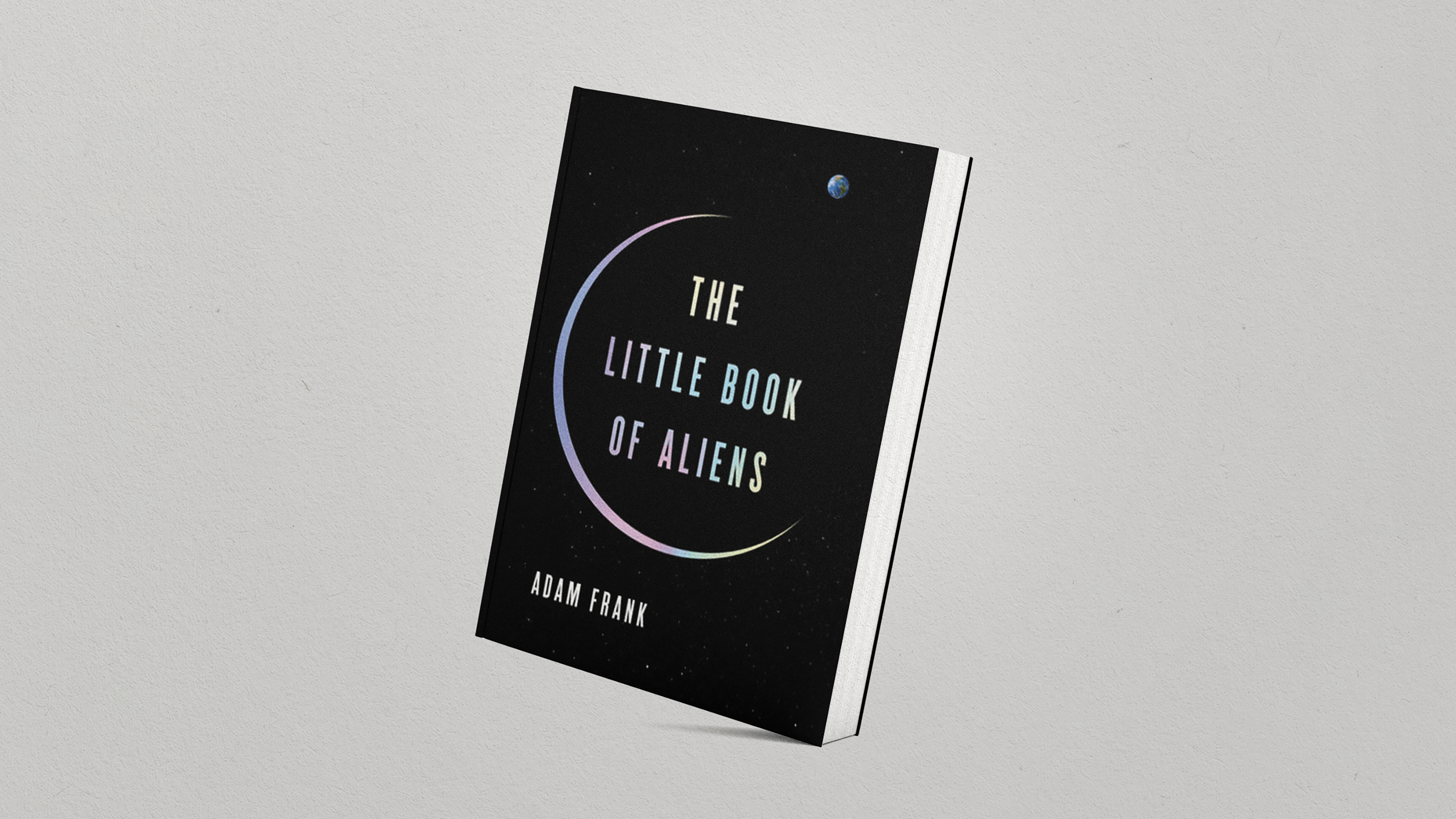 The Little Book of Aliens is your guide to the biggest question ever asked  - Big Think