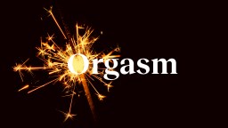 A sparkler with the word orgasm on it.
