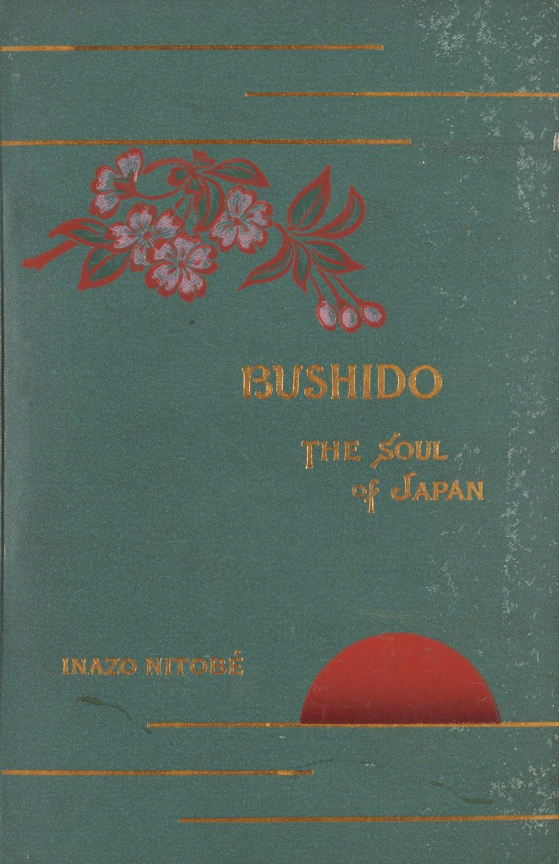 Vintage book cover of "bushido: the soul of japan" by inazo nitobe with a floral design and a red circle evocative of the japanese flag.