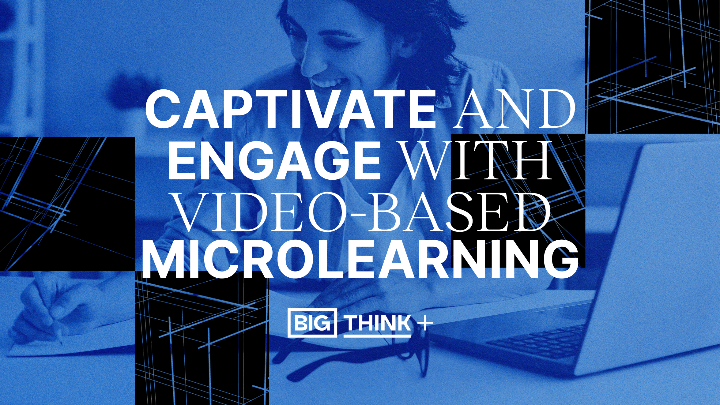 Captivate and engage with video-based microlearning