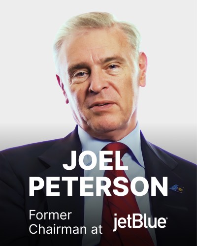 An individual in a suit with text: “Joel Peterson, Former Chairman at JetBlue.”.