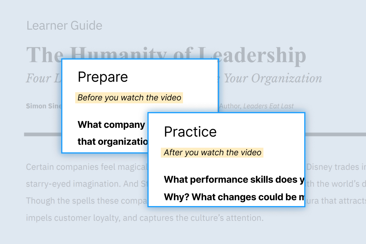 A learner guide titled "The Humanity of Leadership" with highlighted sections: "Prepare" and "Practice," prompting pre- and post-video reflection questions.