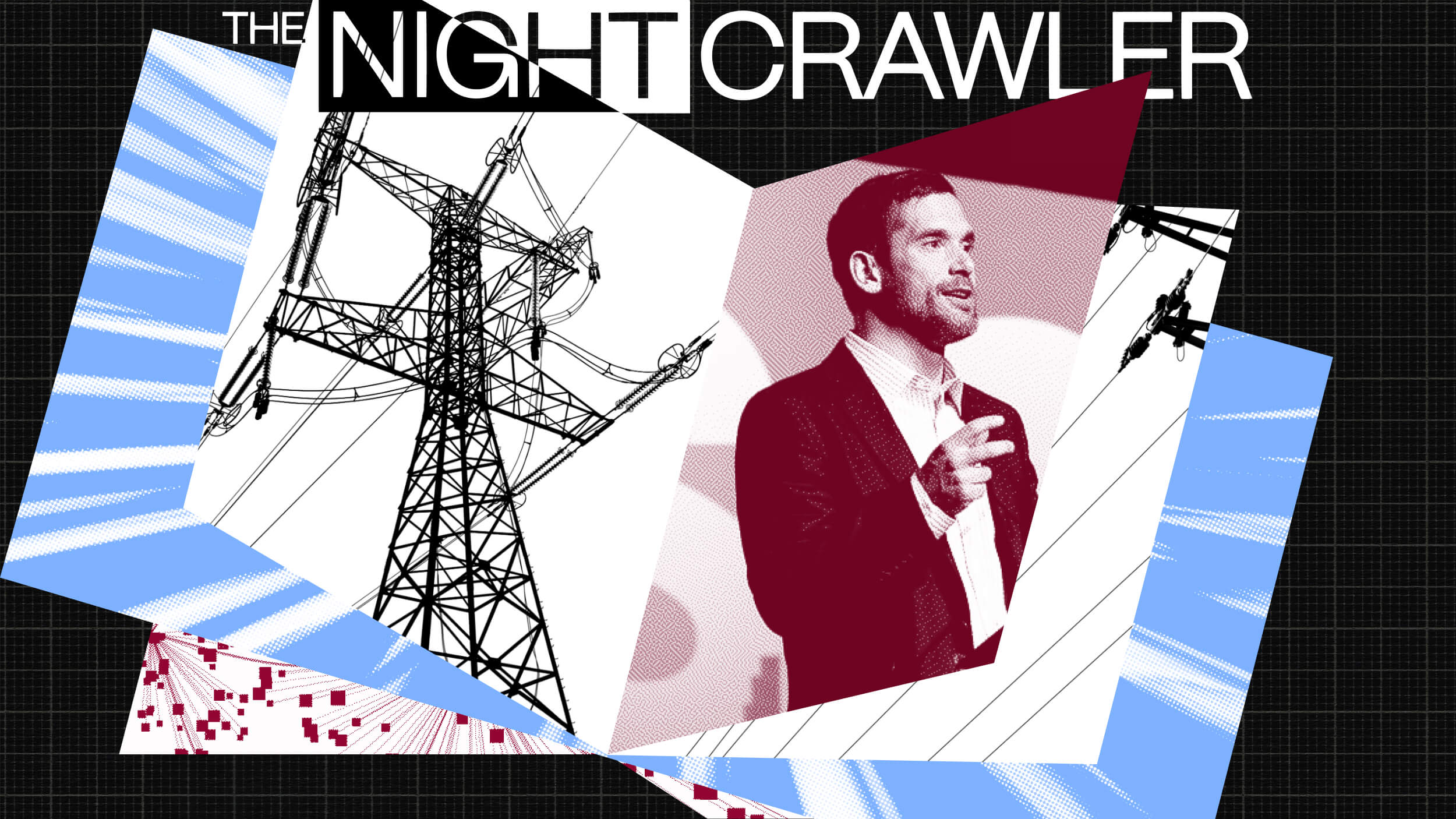 Collage of a man speaking, an electricity pylon, and the title "The Nightcrawler" on a graphic background, hinting at the integration of next-gen AI.