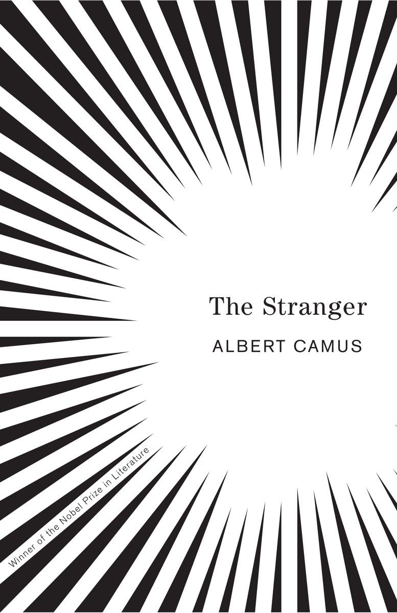 Book cover for "The Stranger" by Albert Camus, featuring black and white radiating lines and a note stating "Winner of the Nobel Prize in Literature.